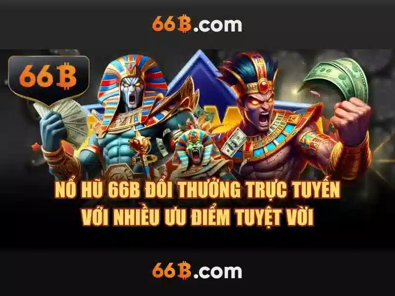 66b – Sàn cược trực tuyến uy tín tại Việt Nam