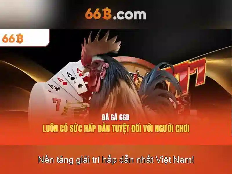 66b – Sàn cược trực tuyến uy tín tại Việt Nam
